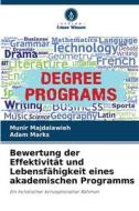 Bewertung der Effektivität und Lebensfähigkeit eines akademischen Programms di Munir Majdalawieh, Adam Marks edito da Verlag Unser Wissen