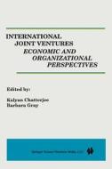 International Joint Ventures: Economic and Organizational Perspectives edito da Springer Netherlands
