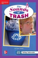 Reading Wonders Leveled Reader the Sounds of Trash: Ell Unit 3 Week 5 Grade 2 edito da MCGRAW HILL BOOK CO
