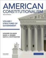 Gillman, H: American Constitutionalism Volume I Structures o di Howard Gillman edito da OUP USA
