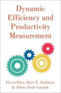 Dynamic Efficiency and Productivity Measurement di Elvira Silva, Spiro E. Stefanou, Alfons Oude Lansink edito da OXFORD UNIV PR