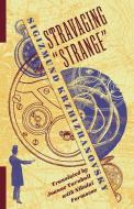 Stravaging "Strange" di Sigizmund Krzhizhanovsky edito da Columbia University Press