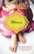 mistress di Anita Nair edito da St. Martins Press-3PL