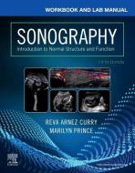 Workbook And Lab Manual For Sonography di Curry, Prince edito da Elsevier Health Sciences