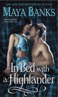 In Bed With A Highlander di Maya Banks edito da Random House USA Inc