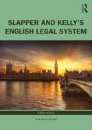 Slapper And Kelly's The English Legal System di David Kelly edito da Taylor & Francis Ltd