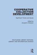 Cooperative Collection Development edito da Taylor & Francis Ltd