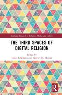 The Thirdspaces Of Digital Religion edito da Taylor & Francis Ltd