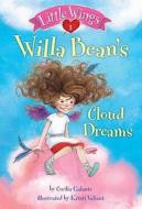 Willa Bean's Cloud Dreams di Cecilia Galante edito da Random House Books for Young Readers
