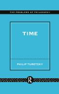Time di Phillip Turetzky edito da Taylor & Francis Ltd