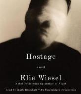 Hostage di Elie Wiesel edito da Random House Audio Publishing Group