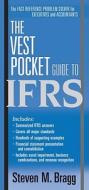 The Vest Pocket Guide to IFRS di Steven M. Bragg edito da John Wiley and Sons Ltd