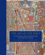 The Art of the Bible di Scot McKendrick, Kathleen Doyle edito da Thames & Hudson Ltd