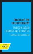 Facets Of The Enlightenment di Bertrand H. Bronson edito da University Of California Press