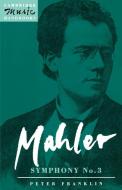 Mahler di Peter Franklin edito da Cambridge University Press