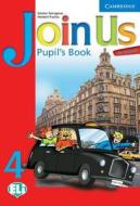 Join Us for English 4 Pupil's Book di Gunter Gerngross edito da Cambridge University Press