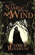 Name of the Wind di Patrick Rothfuss edito da Gollancz