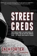 Streetcreds 2nd Edition di Zach Fortier edito da Steele Shark Press