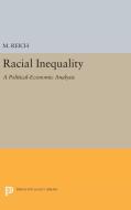 Racial Inequality di Michael Reich edito da Princeton University Press