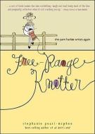 Free-Range Knitter di Stephanie Pearl-McPhee edito da Andrews McMeel Publishing