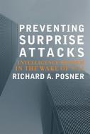 Preventing Surprise Attacks di Richard A. Posner edito da Rowman & Littlefield