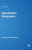 Quantitative Geography di A. Stewart Fotheringham edito da SAGE Publications Ltd