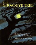 The Ghost-Eye Tree di Bill Martin, John Archambault edito da HENRY HOLT JUVENILE