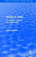 Point of View di Susan L. Ehrlich edito da Taylor & Francis Ltd
