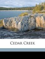 Cedar Creek di Elbridge Drew Hadley edito da Nabu Press