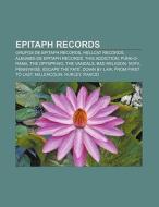 Epitaph Records di Fuente Wikipedia edito da Books LLC, Reference Series