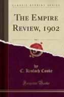 The Empire Review, 1902, Vol. 3 (classic Reprint) di C. Kinloch Cooke edito da Forgotten Books