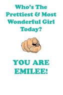 EMILEE is The Prettiest Affirmations Workbook Positive Affirmations Workbook Includes di Affirmations World edito da Positive Life
