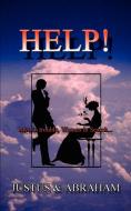 Help!: Men in Trouble, Women in Search... di Justus, Abraham edito da AUTHORHOUSE