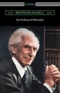 The Problems of Philosophy di Bertrand Russell edito da DIGIREADS.COM
