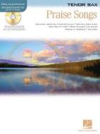 Praise Songs: Tenor Sax: Instrumental Play-Along [With CD] edito da Hal Leonard Publishing Corporation