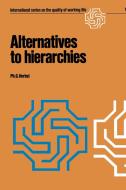 Alternatives to hierarchies di Ph. G. Herbst edito da Springer US