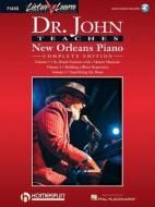 Dr. John Teaches New Orleans Piano - Complete Edition: Listen & Learn Series Includes Books 1, 2 & 3 edito da Hal Leonard Publishing Corporation