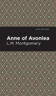 Anne of Avonlea di L. M. Montgomery edito da MINT ED