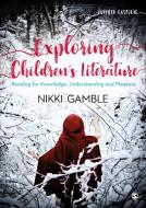 Exploring Children's Literature di Nikki Gamble edito da SAGE Publications Ltd