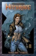 The Complete Witchblade Volume 3 di David Wohl, Christina Z, Paul Jenkins edito da IMAGE COMICS