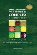 Cataract Surgery from Routine to Complex di Randall J. Olson edito da SLACK Incorporated
