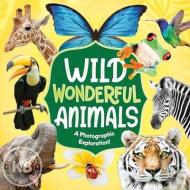 Wild Wonderful Animals di Kidsbooks Publishing edito da RAINSTORM