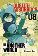 Quality Assurance in Another World 8 di Masamichi Sato edito da KODANSHA COMICS