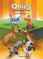 Ollie's Unlucky Day (Coloring Book Version) di Margee Minter edito da LITFIRE PUB LLC