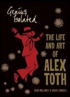 Genius, Isolated: The Life and Art of Alex Toth di Dean Mullaney, Bruce Canwell edito da IDEA & DESIGN WORKS LLC