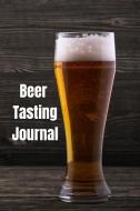 Beer Tasting Journal di Chase Malone edito da MATT RIOS