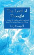The Lord of Thought di Lily Dougall, Cyril W. Emmett edito da WIPF & STOCK PUBL