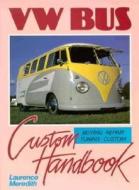 Vw Bus di Laurence Meredith edito da Motorbooks International