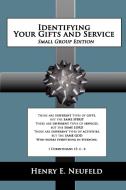 Identifying Your Gifts and Service di Henry E Neufeld edito da Energion Publications