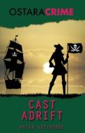 Cast Adrift di Peter Guttridge edito da Ostara Publishing